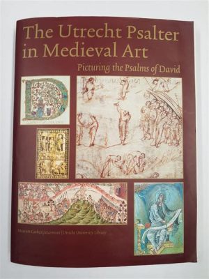 The Utrecht Psalter: บทสวดเรียงความงามตามแบบฉบับการ์ตูนยุคกลาง!